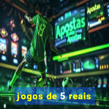 jogos de 5 reais